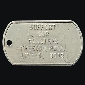 2013 Military "Support Our Soldiers Freedom Ball" Commemorative Metal Dog Tag